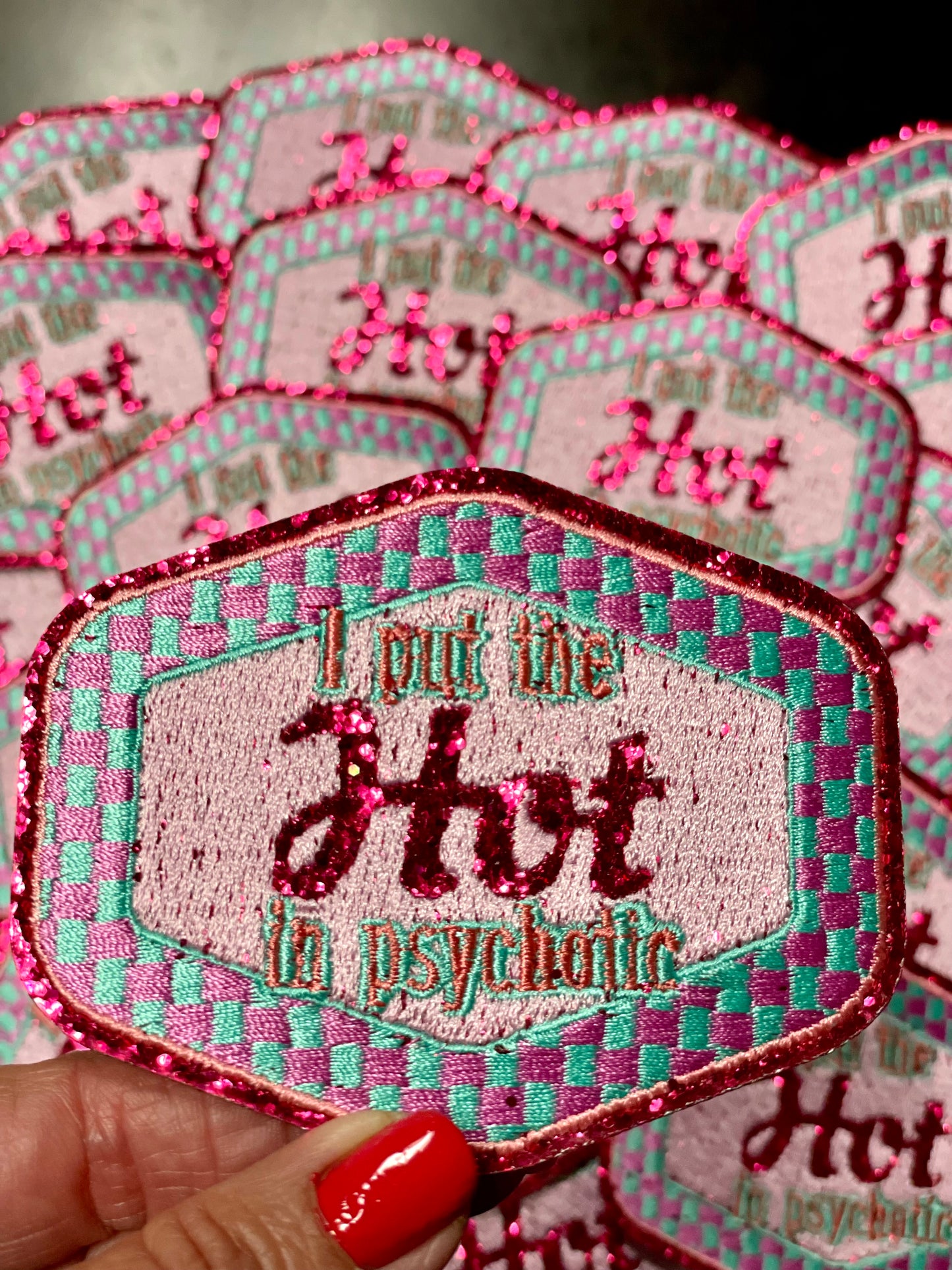 I put the Hot in Psychotic, Trucker Hat Patch, Pink Patch, Trendy Patch, Glitter Patch, Embroidered Patch, Girly Patch, Preppy Patch, Funny Patch, Iron On Patch, DIY