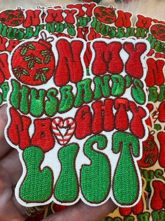 Naughty List Patch, Christmas Patch, Custom 3.5" Patch, Embroidered Patch, Mistletoe Patch, Trucker Hat Patch, On My Husband's Naughty List Patch, Iron on Patch, DIY Patch, Patch for Hat, Holiday patch