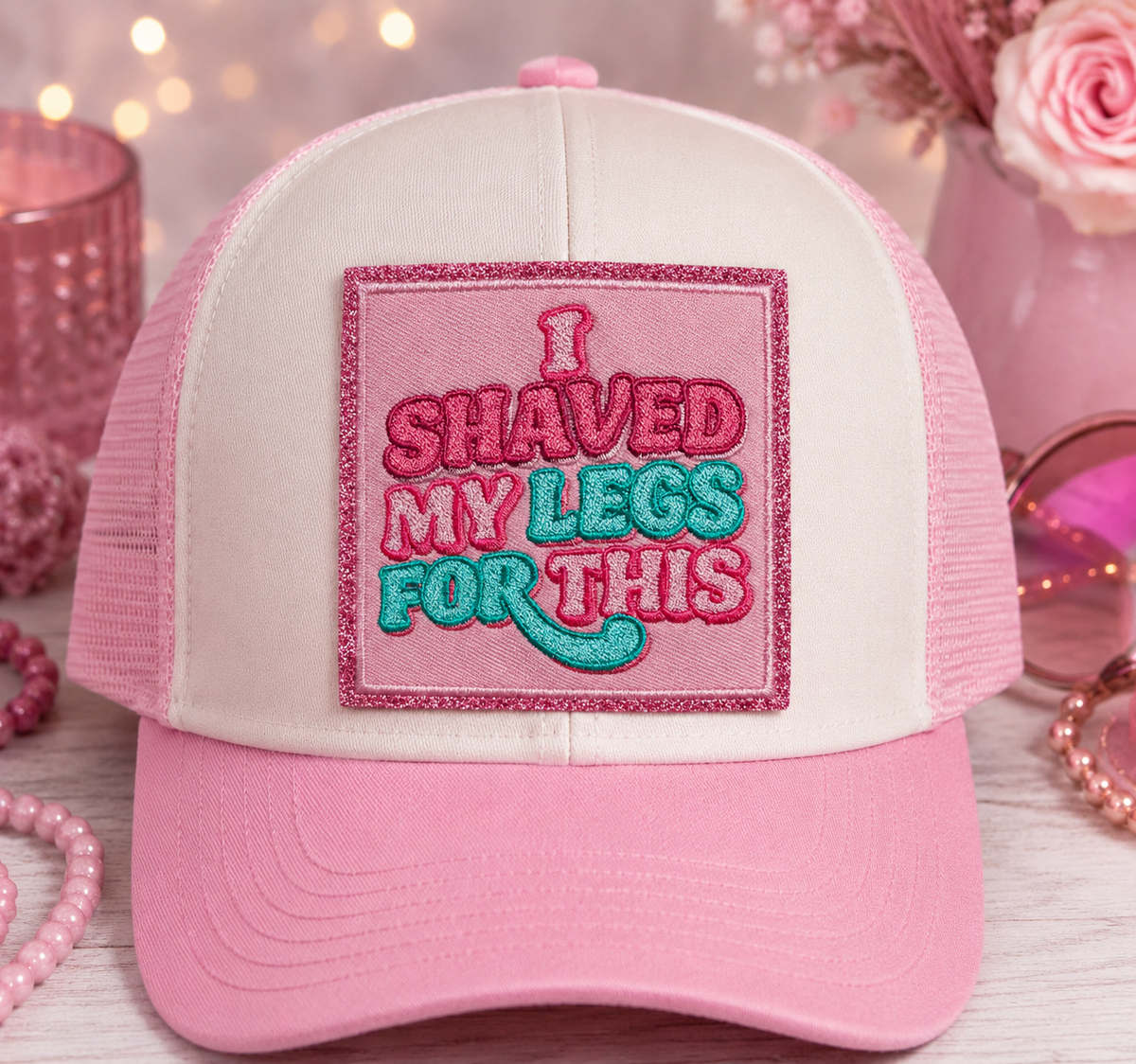 I Shaved My Legs for This Hat Patch, Glitter Embroidered Patch