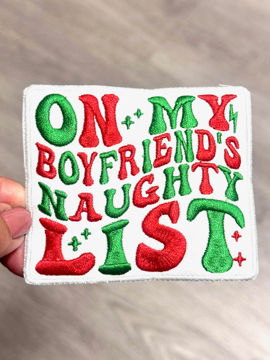 Naughty List Patch, Christmas Patch, Custom 3.5" Patch, Trucker Hat Patch, On My Boyfriend's Naughty List Patch, Iron on Patch, DIY Patch