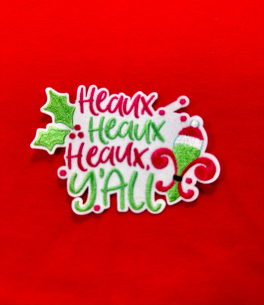 Heaux Heaux Heaux Y'all Patch, Christmas Cajun Patch, Iron on Patch, Louisiana Christmas Hat Patch, Fleur De Lis Patch, DIY