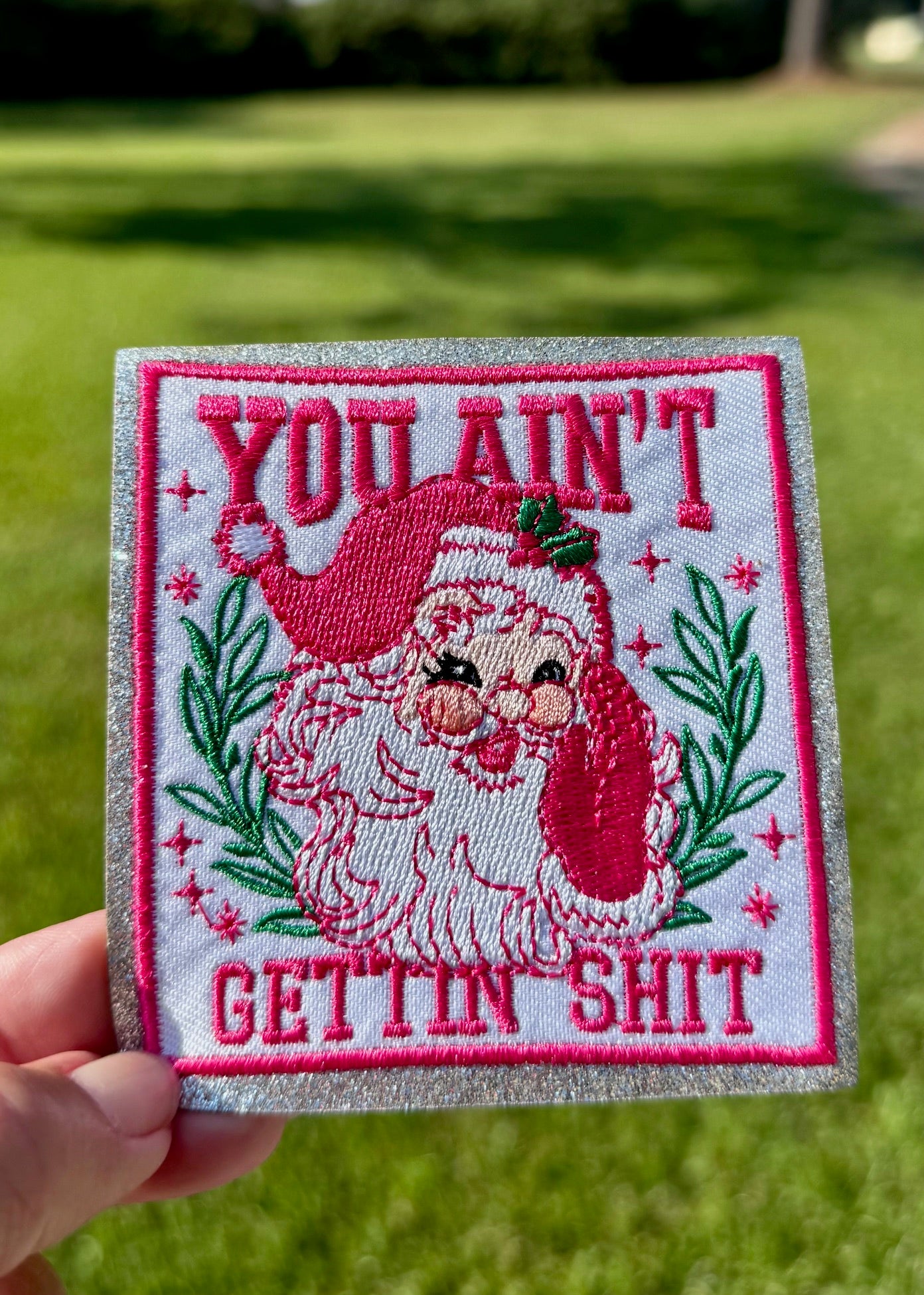 Embroidered Santa Patch: You Ain't Getting Sh*t, Iron-On Christmas Trucker Hat Patch