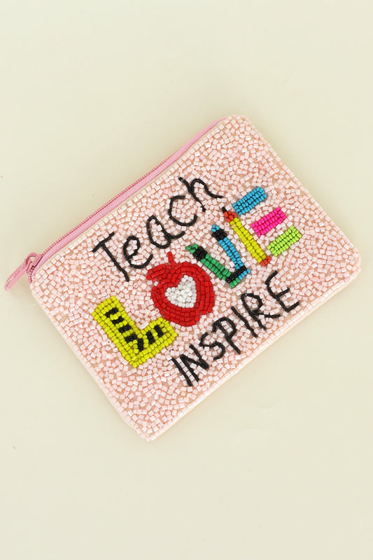 TEACH LOVE INSPIRE HANDMADE BEADED COIN BAG/TEACHER